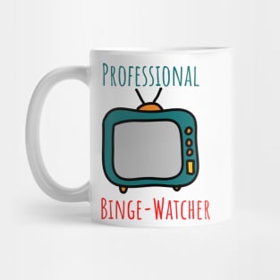 Professional Binge Watcher Mug